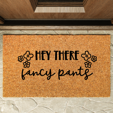 Hey there fancy Pants  Doormat - Unicorn Fart Productions